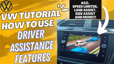 Vw Driver Assist Tutorial How To Use Acc Travel Assist Lane Assist