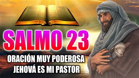 Salmo 23 Para Situaciones DifÍciles Orando A La Luz De Los Salmos Youtube