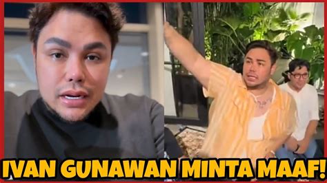 PERMOHONAN MAAF IVAN GUNAWAN JADIKAN KASUS SAIPUL JAMIL SEBAGAI BAHAN