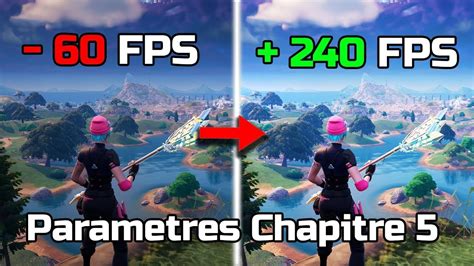 Les Meilleurs Parametres Fortnite Chapitre Pour Augmenter Ses Fps