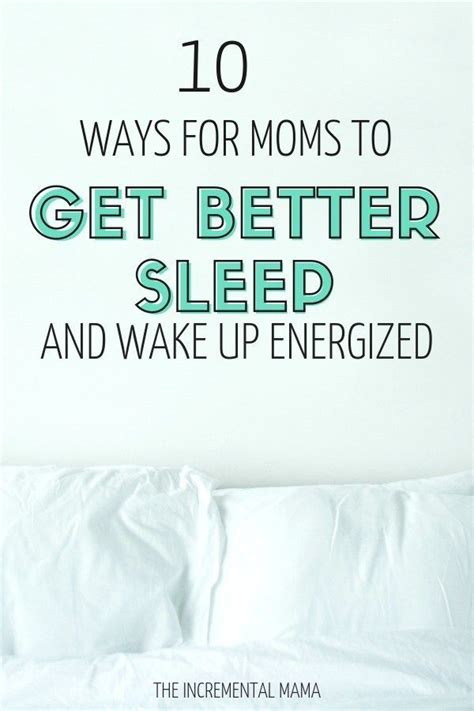 10 Strategies For Moms To Get Better Sleep What Helps You Sleep How