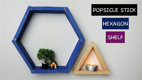 Popsicle Stick Crafts Hexagon Shelf Easy Craft Ideas