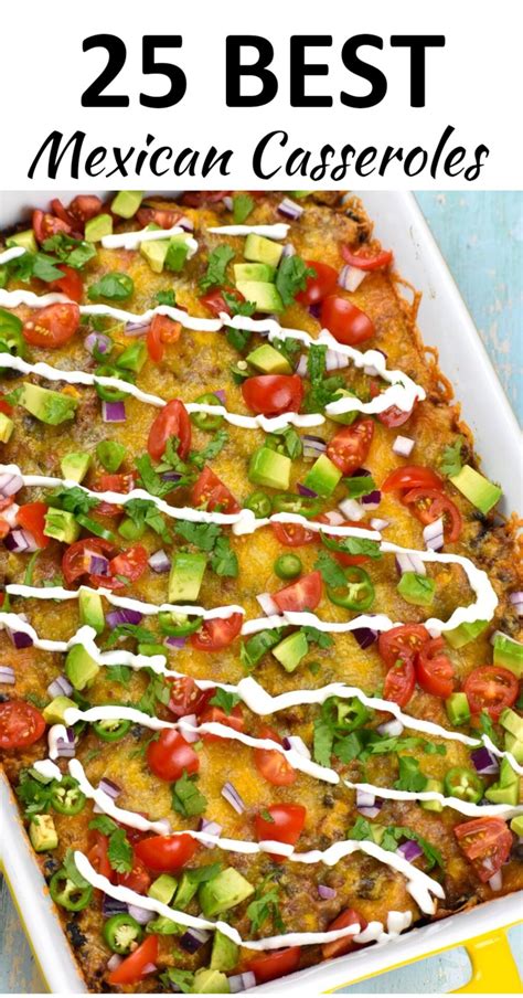 The 25 Best Mexican Casserole Recipes Gypsyplate