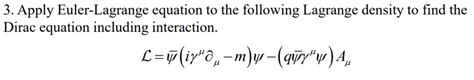 Solved Apply The Euler Lagrange Equation To The Following Lagrange