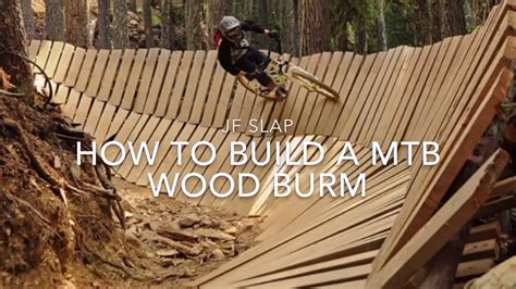 Mtb Wood Berm Build Youtube