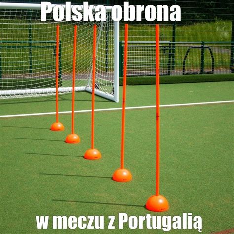 Memy Po Meczu Polska Portugalia Obro Cy Jak Tyczki Pazdan Wr