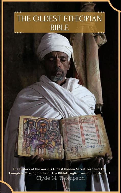 THE OLDEST ETHIOPIAN BIBLE: The History of the world’s Oldest Hidden ...