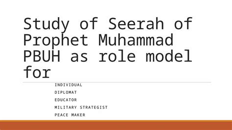 Pptx Study Of Seerah Of Prophet Muhammad Pbuh As Role Model For