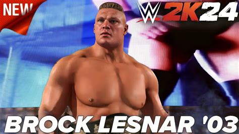 WWE2K24 Brock Lesnar 2003 Full Entrance W Updated Theme Gfx Pack