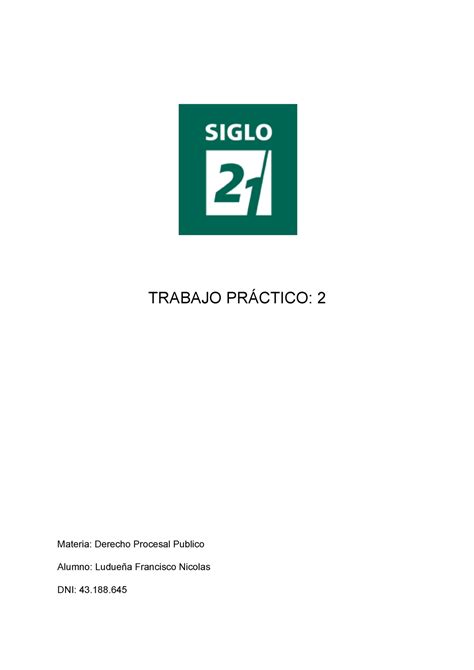 Tp2 Derecho Procesal Publico Trabajo PrÁctico 2 Materia Derecho