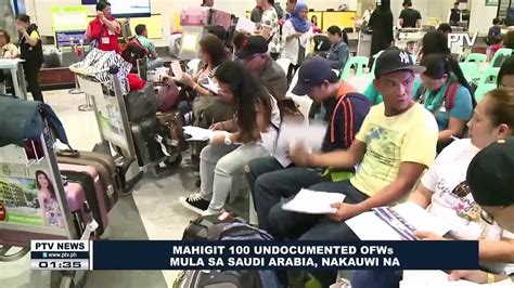 Mahigit Undocumented Ofws Mula Sa Saudi Arabia Nakauwi Na Video