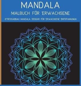 Mandala Malbuch F R Erwachsene Buy Mandala Malbuch F R Erwachsene By