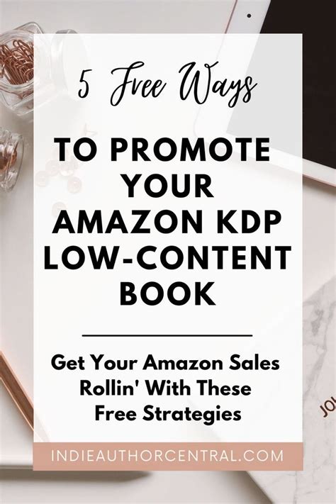 5 Free Ways To Promote Your Amazon KDP Low Content Book Promote Book