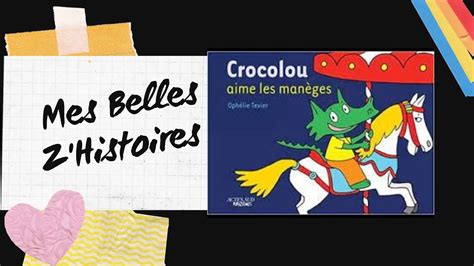 Histoire Pour Enfants Crocolou Aime Les Man Ges Youtube