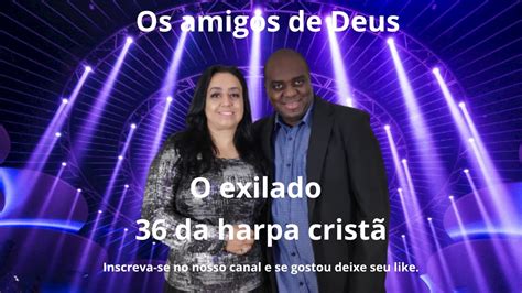 O exilado 36 da harpa cristã cover os amigos de Deus shorts