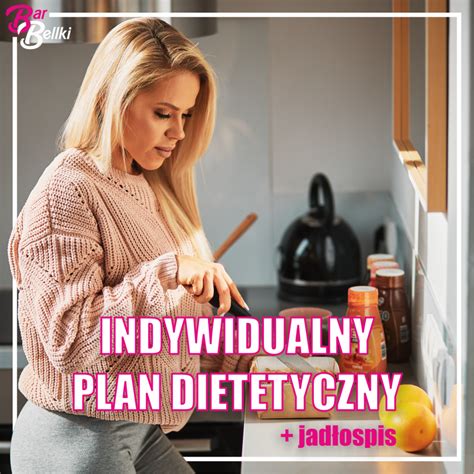 Indywidualny Plan Dietetyczno Suplementacyjny JadŁospis Na 7 Dni Barbellki Gym And Home