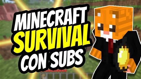 Minecraft Server Survival En Directo Con Subscriptores Directo