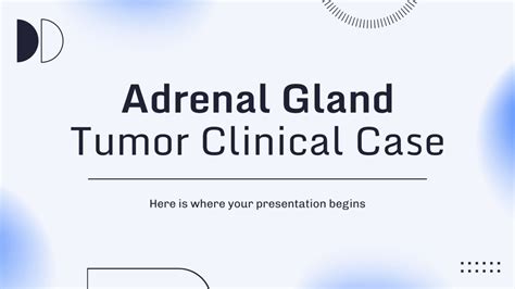 Adrenal Gland Tumor Clinical Case Presentation