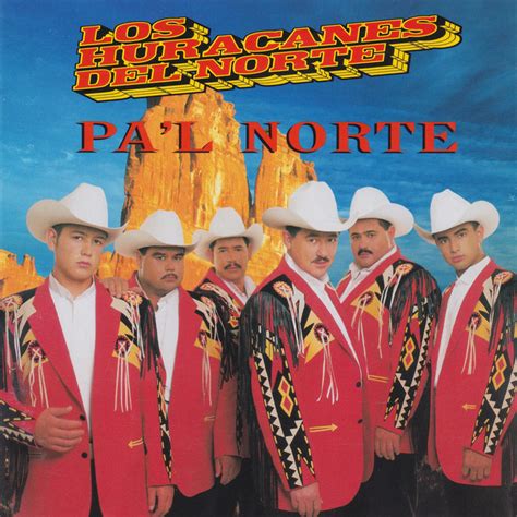 Pa L Norte Album De Los Huracanes Del Norte Spotify