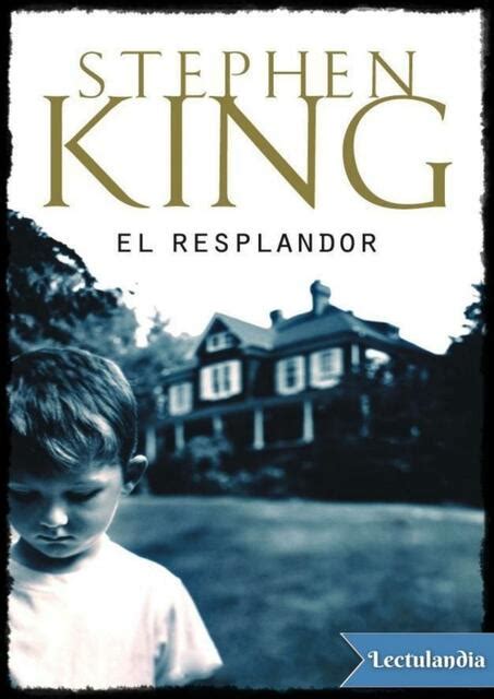 El Resplandor Stephen King Mayka Vélez uDocz