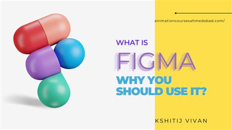 What Is Figma Its Use Difference And Advantages Start With Best