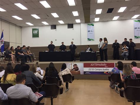 Curso De Direito Do Campus Itatiba Promove J Ri Simulado Usf