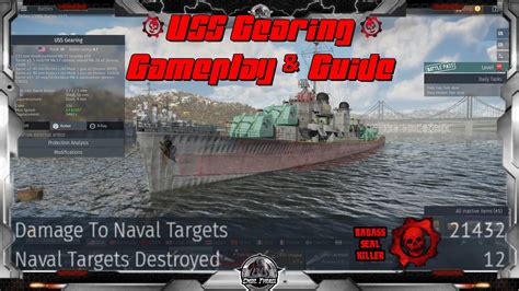 GEARING FOR WAR USS GEARING Gameplay Guide YouTube