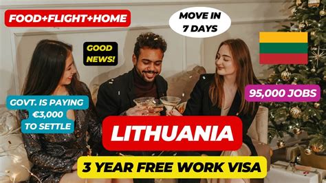 Lithuania Free Work Visa In 7 Days Govt Is Paying 3000 To Settle