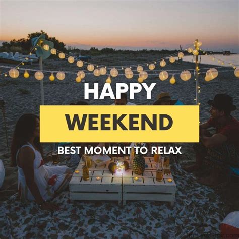 Happy Weekend Wallpapers Top Free Happy Weekend Backgrounds