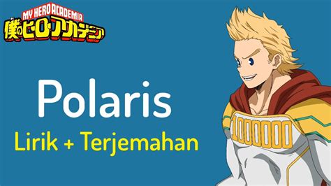 My Hero Academia Season 4 Opening 1 BLUE ENCOUNT Polaris Lirik