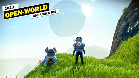 Top 10 Best Open World Android And Ios Games Of 2023 Iphone Wired