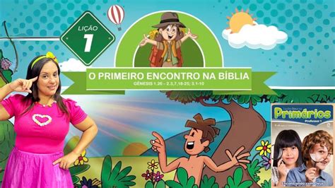 Ebd Li O Pr Aula Prim Rios O Primeiro Encontro Na Biblia