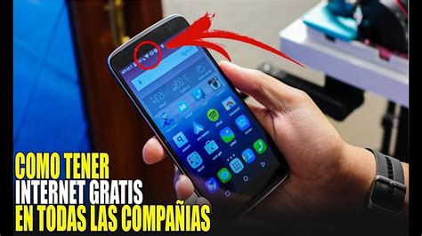 Como Tener Internet Gratis En Android Cualquier Pais Y Compa Ia