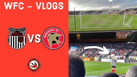 Match Day Vlog Grimsby Town Vs Walsall A Game Of Halves