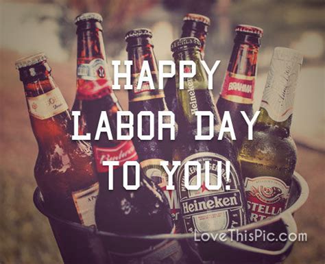 Happy Labor Day To You Pictures Photos And Images For Facebook