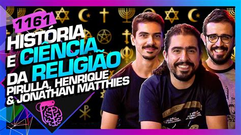 HISTÓRIA E CIÊNCIA DA RELIGIÃO PIRULLA HENRIQUE E JONATHAN