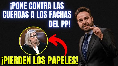 Diputado Del Psoe Pone Contra Las Cuerdas Al Pp Y Hace Que Pierdan Los