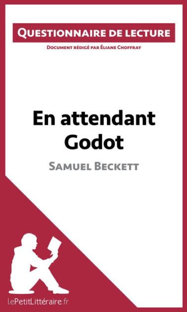 En Attendant Godot De Samuel Beckett Questionnaire De Lecture By