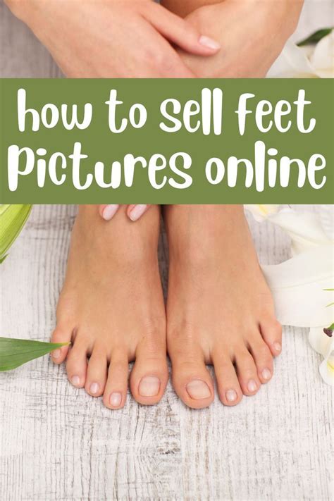 How To Sell Feet Pictures Online Artofit