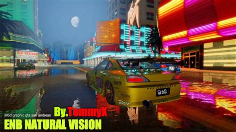 GTA SA BEST GRAPHIC MOD ENB NATURAL VISION By Tommyx455 YouTube