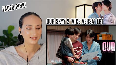 Our Skyy Vice Versa EP 1 REACTION YouTube