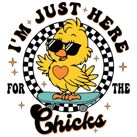 I'm Just Here for the Chicks DTF Transfer – Rockstar Custom Printing