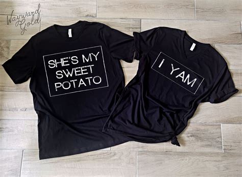 Couples Shirts Sweet Potato I Yam Shes My Sweet Potato Funny