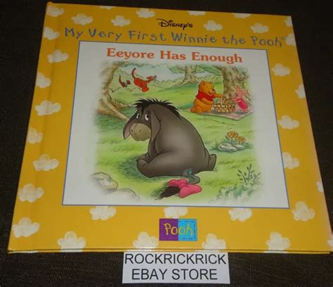 Disney S My Very First Winnie The Pooh Eeyore Has Enough Book