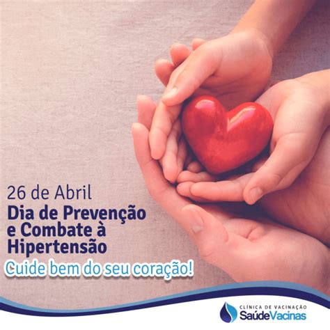 26 De Abril Dia De Prevenção E Combate à Hipertensão Clínica De