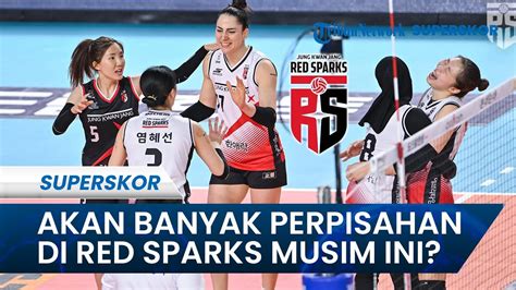 Akan Banyak Perpisahan Di Red Sparks Libero Mau Nikmati Musim Terbaik