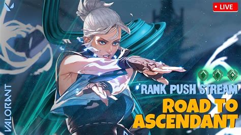 Road To Ascendant Solo Queue Rank Push Valorant Live Valorant