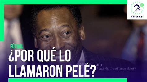 Pelé el origen de su apodo YouTube