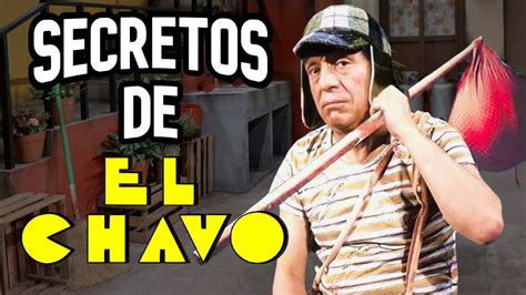 3 Secretos OSCUROS De El Chavo Del 8 Finalmente REVELADOS YouTube