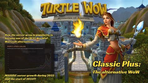 Turtle WoW A Year Long Rise In The Popularity Of Classic Plus Best